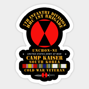 HHC 1st Brigade - 7th ID - Camp Kaiser Korea - Unchon-Ni Sticker